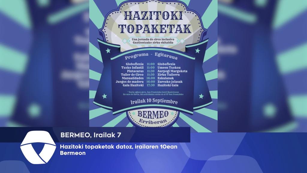 Hazitoki topaketak datoz, irailaren 10ean