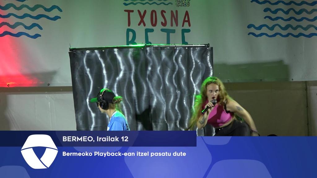 Bermeoko Playback-ean itzel pasatu dute