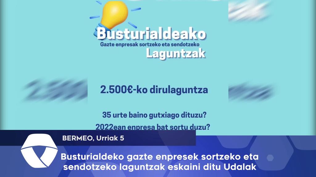 Busturialdeko gazte enpresek sortzeko eta sendotzeko laguntzak eskaini ditu