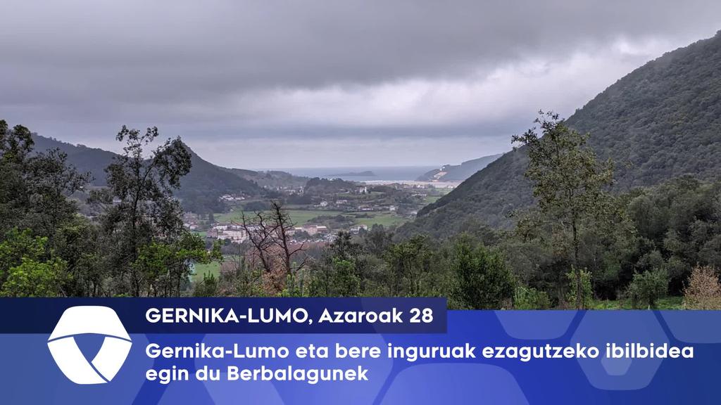 Gernika-Lumo eta bere inguruak ezagutzeko ibilbidea egin du Berbalagunek