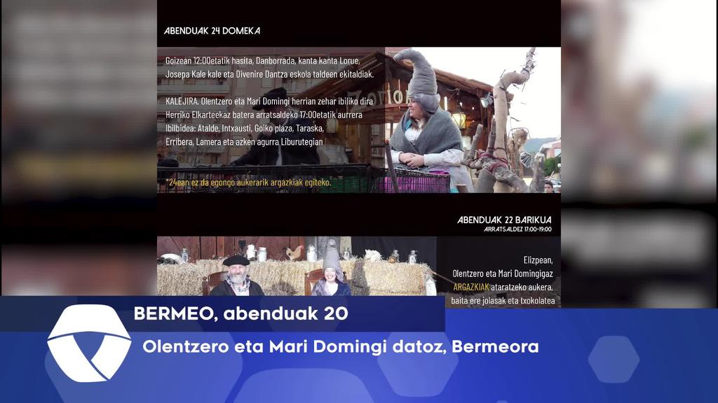 Olentzero eta Mari Domingi datoz, Bermeora