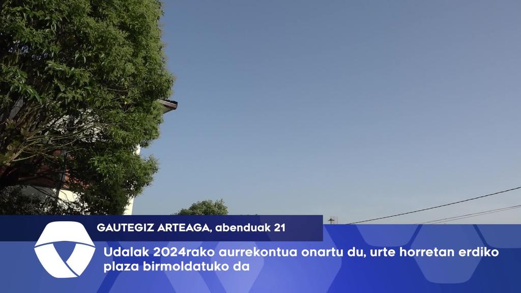 Udalak 2024rako aurrekontua onartu du eta urte horretan erdiko plaza birmoldatuko da