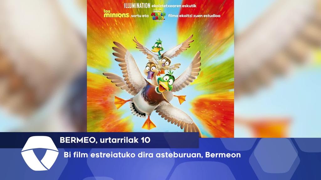 Bi film estreinatuko dira asteburuan, Bermeon