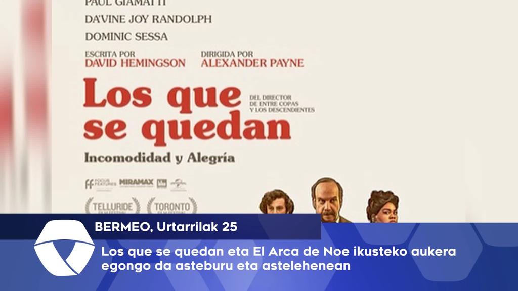 Los que se quedan eta El Arca de Noe ikusteko aukera egongo da Nestor Basterretxea Aretoan