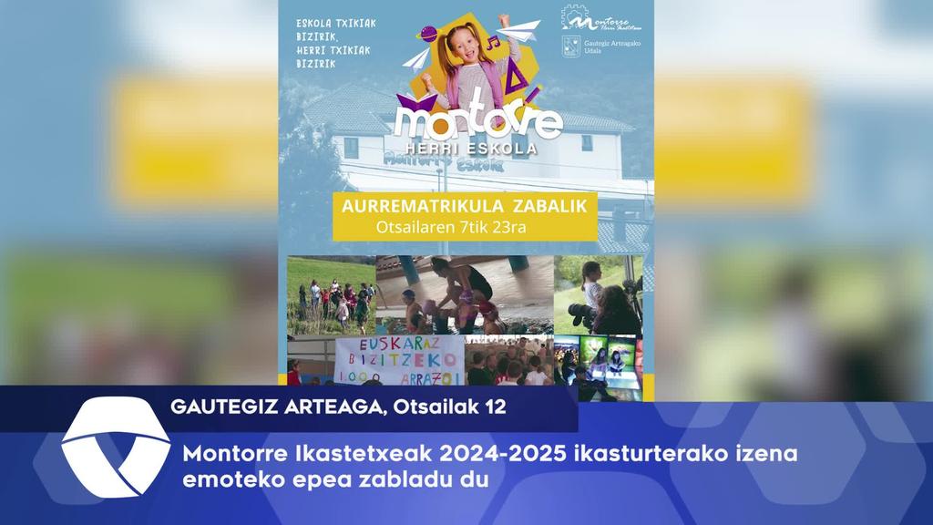 Montorre Ikastetxeak 2024-2025 ikasturterako izena emateko epea zabaldu du