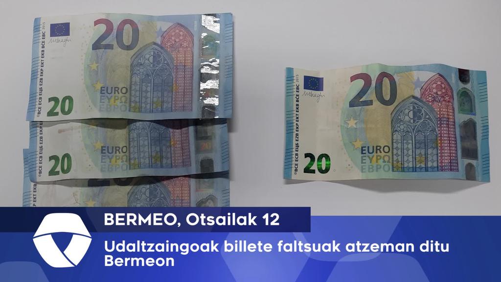 Udaltzaingoak billete faltsuak atzeman ditu Bermeon