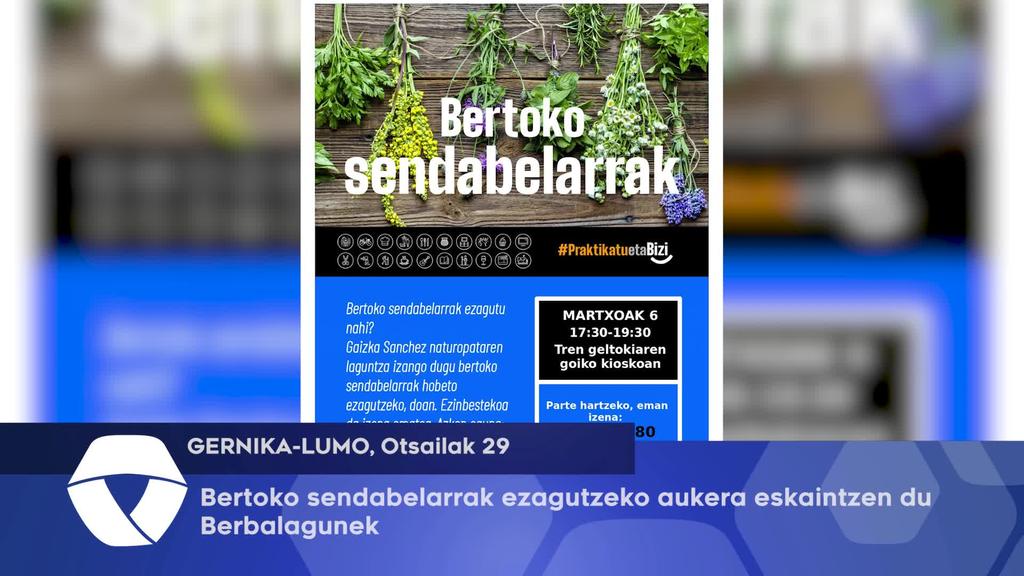 Bertoko sendabelarrak ezagutzeko aukera eskaintzen du