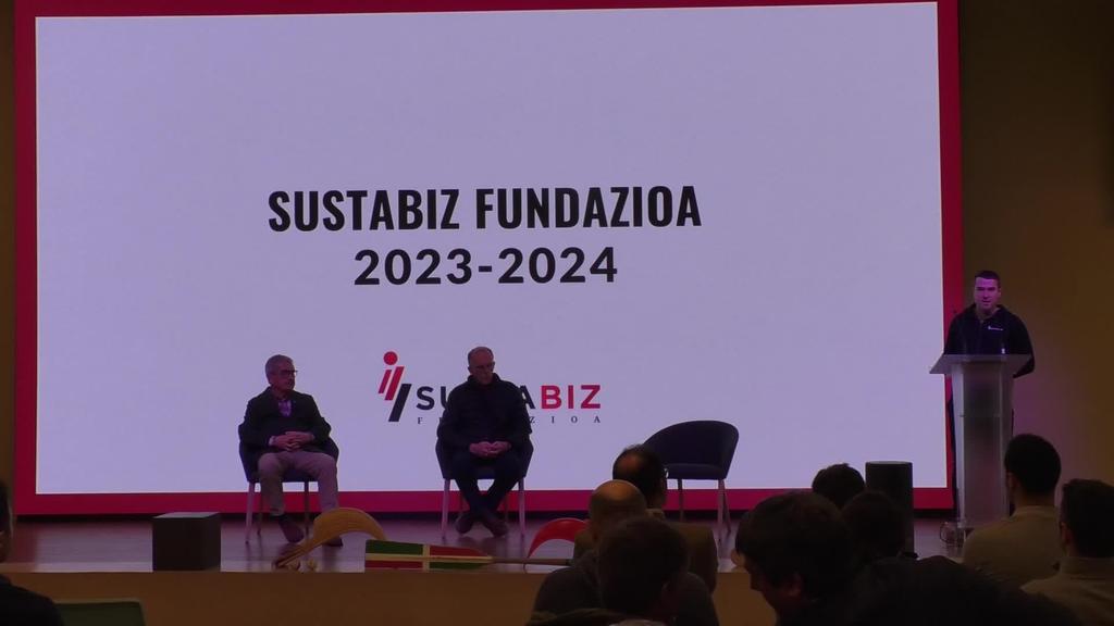 Sustabiz Fundazioaren balantzea eta sustatzen jardunaldi parte hartzaileen aurkezpena