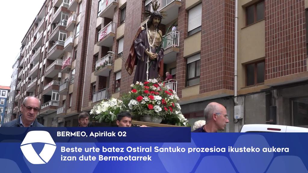 Beste urte batez Ostiral Santuko prozesioa ikusteko aukera izan dute Bermeotarek