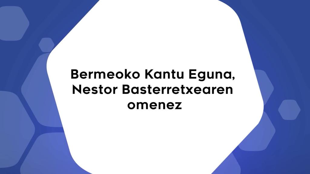 Bermeoko Kantu Eguna, Nestor Basterretxearen omenez