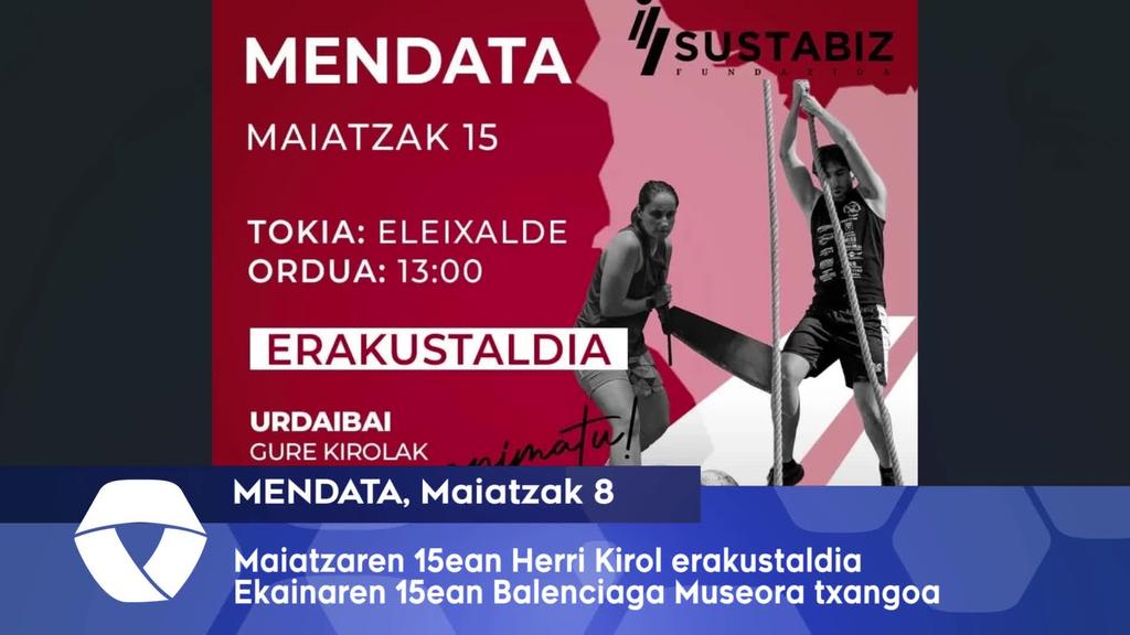 Maiatzaren 15erako eta Ekainaren 15erako deialdiak Mendatan