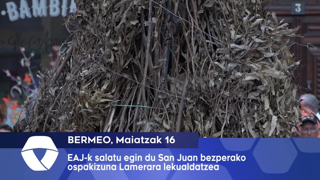 EAJ-k salatu egin du San Juan bezperako ospakizuna Lamerara lekualdatzea