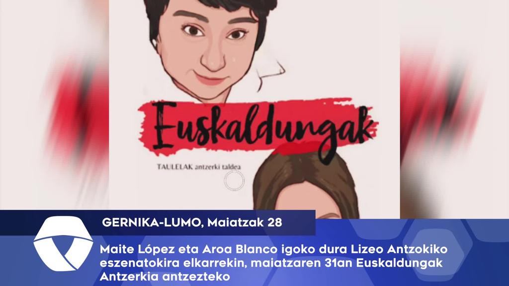 Maite López eta Aroa Blanco igoko dIra Lizeo Antzokira, maiatzaren 31an