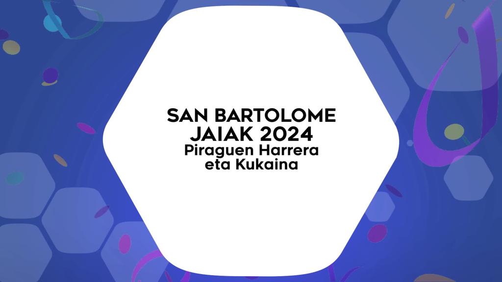 San Bartolome Jaiak 2024 – Piraguen Harrera eta Kukaina