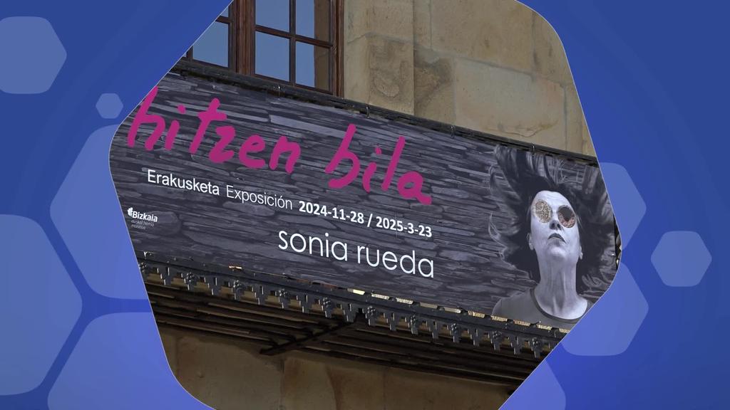 Erakusketa “hitzen bila” Sonia Rueda- Euskalerria Museoan