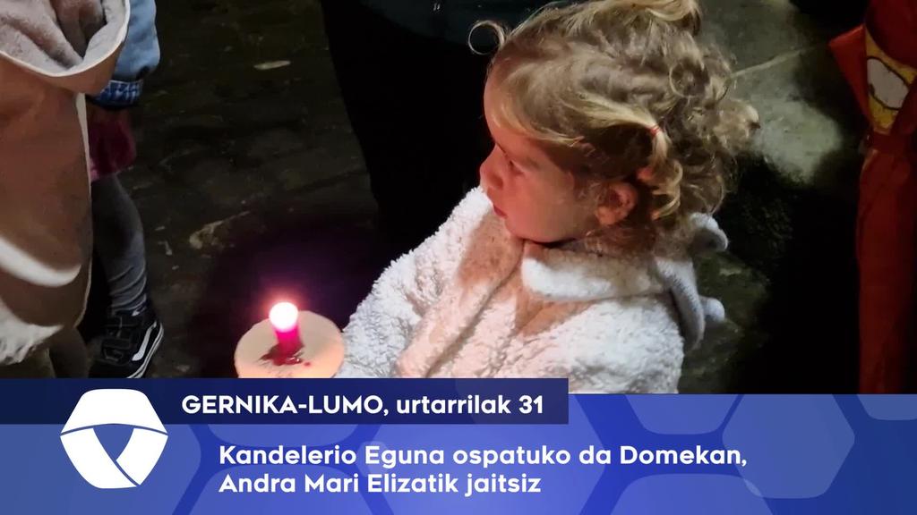 Gernika-Lumoko Kandelerio Eguna ospatuko da Domekan, Andra Mari Elizatik jaitsiz