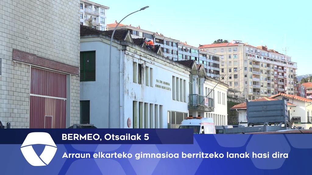 Bermeoko Arraun elkarteko gimnasioa berritzeko lanak hasi dira