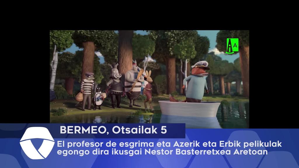 El profesor de esgrima eta Azerik eta Erbik pelikulak  egongo dira ikusgai
