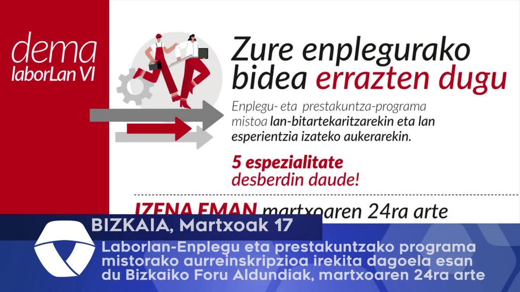 Laborlan-Enplegu eta prestakuntzako programa mistorako aurreinskripzioa irekita dagoela esan du Bizkaiko Foru Aldundiak, martxoaren 24ra arte