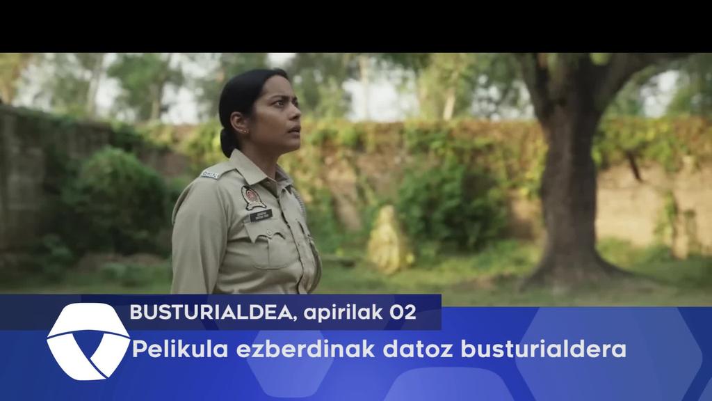 Pelikula ezberdinak datoz busturialdera