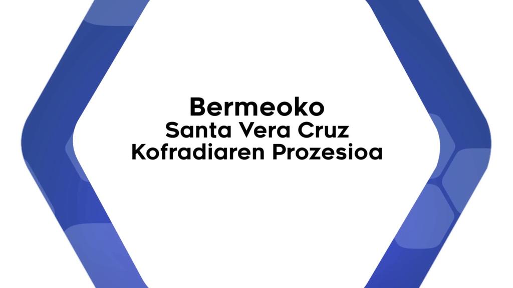 Bermeoko Santa Vera Cruz kofradiaren prozesioa