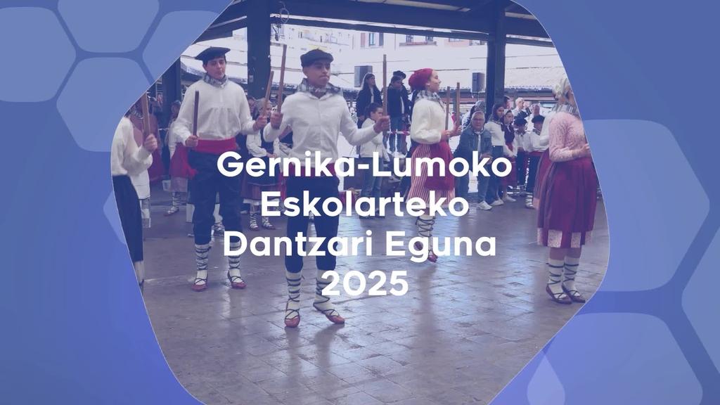 GERNIKA-LUMOKO ESKOLARTEKO DANTZARI EGUNA 2025