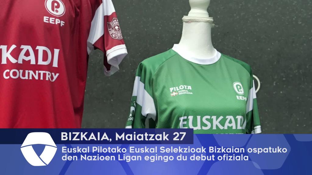 Euskal Pilotako Euskal Selekzioak Bizkaian ospatuko den Nazioen Ligan egingo du debuta