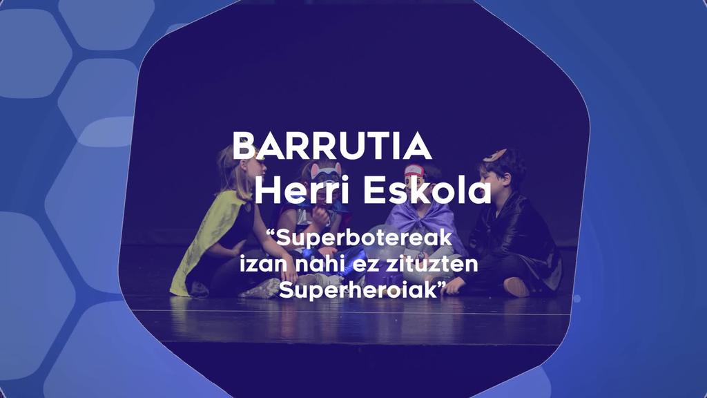 Eskolarteko XXXV. Antzerki Astea 2025 – Barrutia Herri Eskola – Superbotereak izan nahi ez zituzten Superheroiak