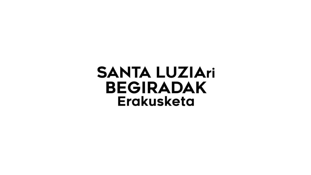 Santa Luziari Begiradak erakusketa