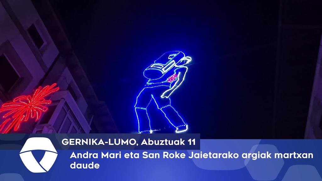 Andra Mari eta San Roke jaietarako argiak martxan daude