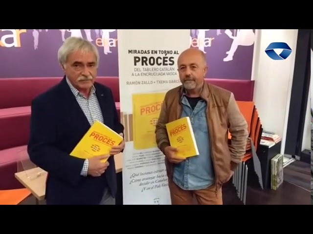 “Miradas en torno al proces. Del tablero catalán a la encrucijada vasca” liburuari buruzko hitzaldia izango da